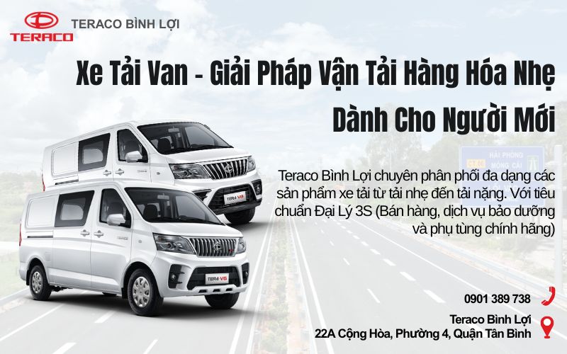 Xe Tải Van - Giải Pháp Vận Tải Hàng Hóa