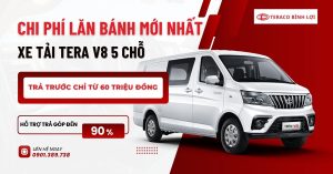 Chi phí lăn bánh xe tải Tera V8 5 chỗ mới nhất - cập nhật tháng 7/2025